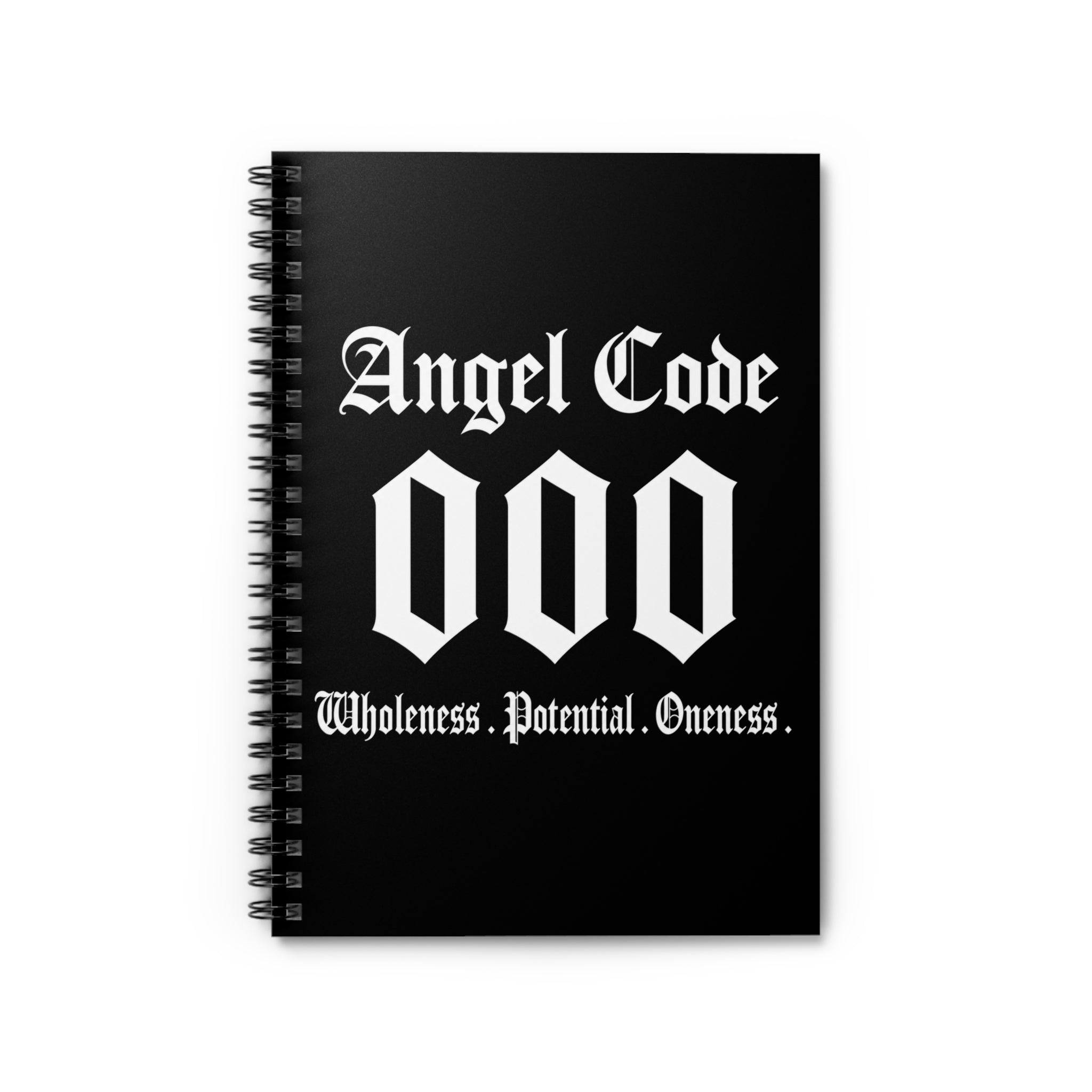 Angel Code 000 Spiral Notebook — Wholeness Potential Oneness Ruled Journal (Black)